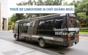 Thuê xe 16 chỗ Limousine tại Quảng Ngãi