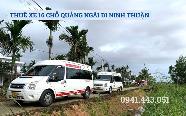 THUÊ XE 16 CHỖ QUẢNG NGÃI ĐI NINH THUẬN