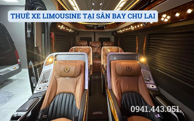 THUÊ XE LIMOUSINE TẠI SÂN BAY CHU LAI