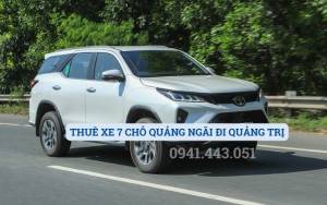 THUÊ XE 7 CHỖ QUẢNG NGÃI ĐI QUẢNG TRỊ