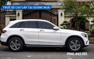 THUÊ XE CAO CẤP TẠI QUẢNG NGÃI