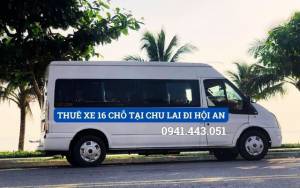 THUÊ XE 16 CHỖ TẠI CHU LAI ĐI HỘI AN