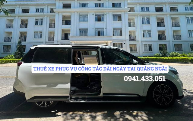 THUÊ XE PHỤC VỤ CÔNG TÁC DÀI NGÀY TẠI QUẢNG NGÃI