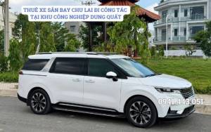 THUÊ XE SÂN BAY CHU LAI ĐI CÔNG TÁC TẠI KHU CÔNG NGHIỆP DUNG QUẤT