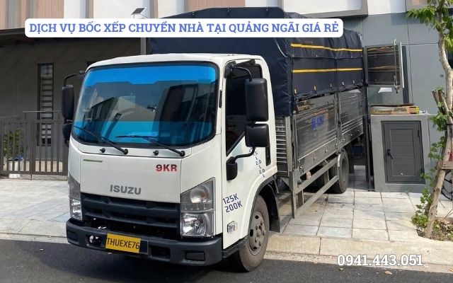 DỊCH VỤ BỐC XẾP CHUYỂN NHÀ TẠI QUẢNG NGÃI GIÁ RẺ