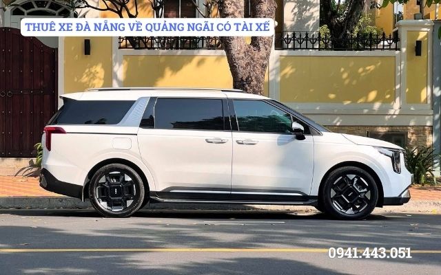THUÊ XE ĐÀ NẴNG VỀ QUẢNG NGÃI CÓ TÀI XẾ